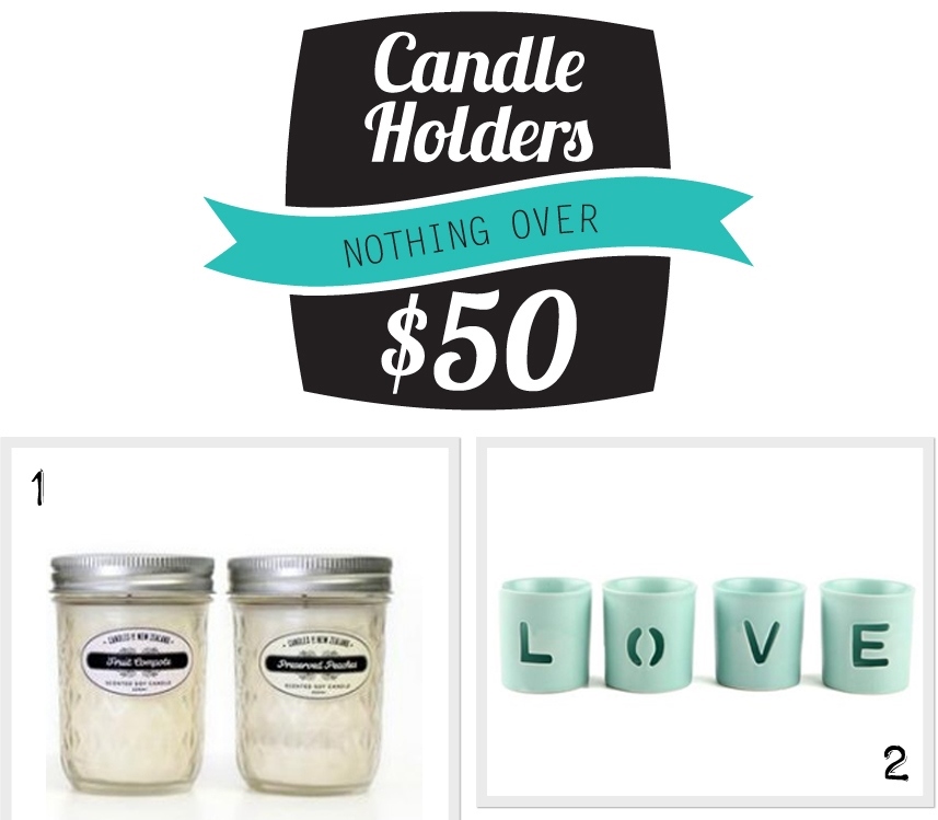 Nothing Over $50 Candle Holders